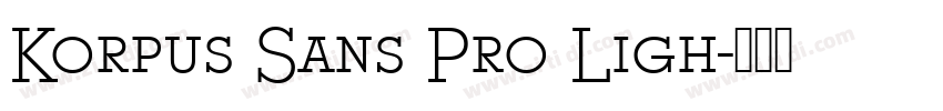 Korpus Sans Pro Ligh字体转换
